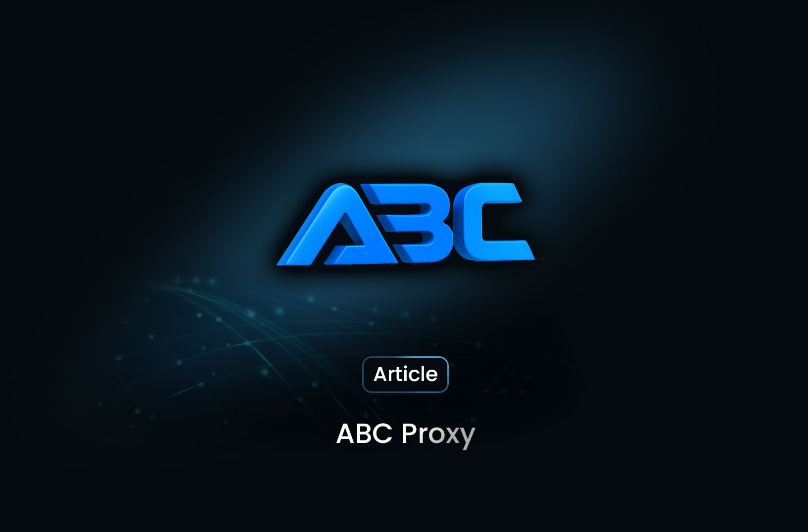 ABC Proxy: Powering Scalable Web Scraping with Quality IPs