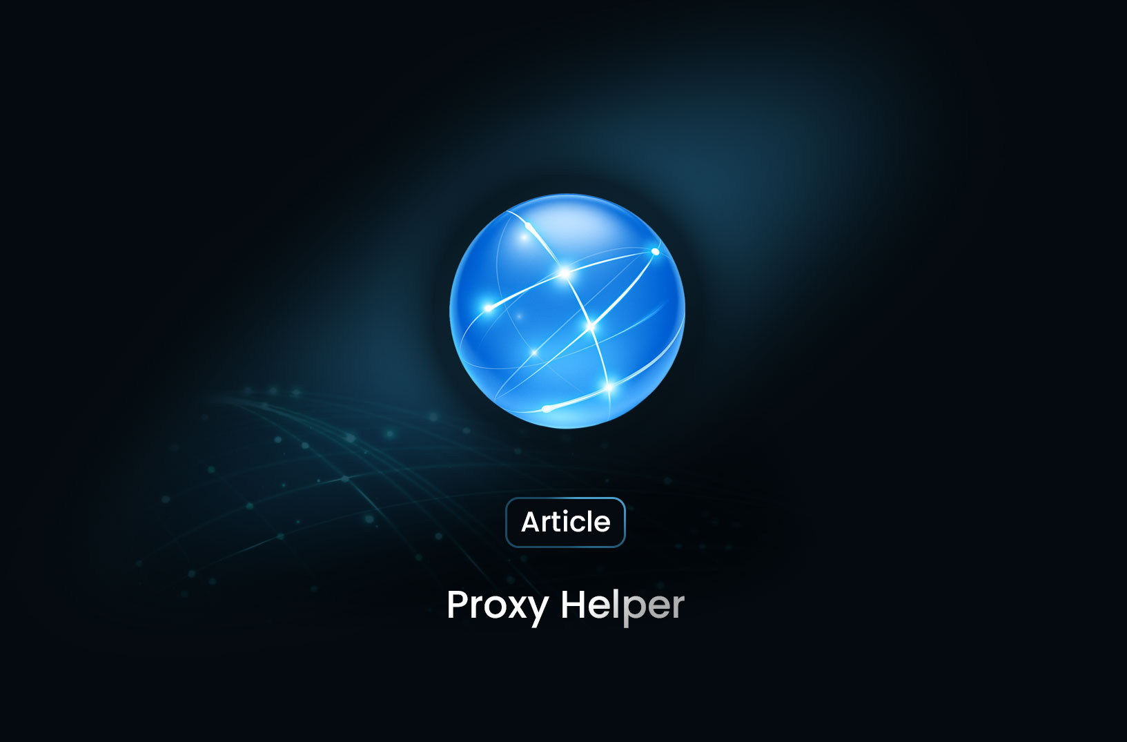 Proxy Helper: Your Chrome Extension for Browser-Level Proxy Control