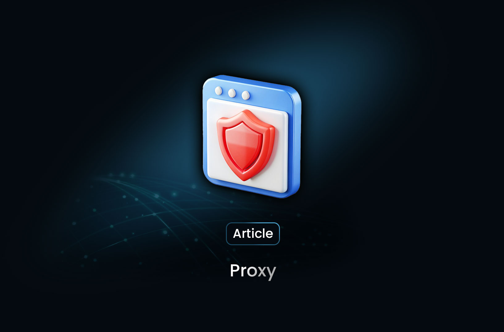 HTTP Proxies Meaning and How They Work