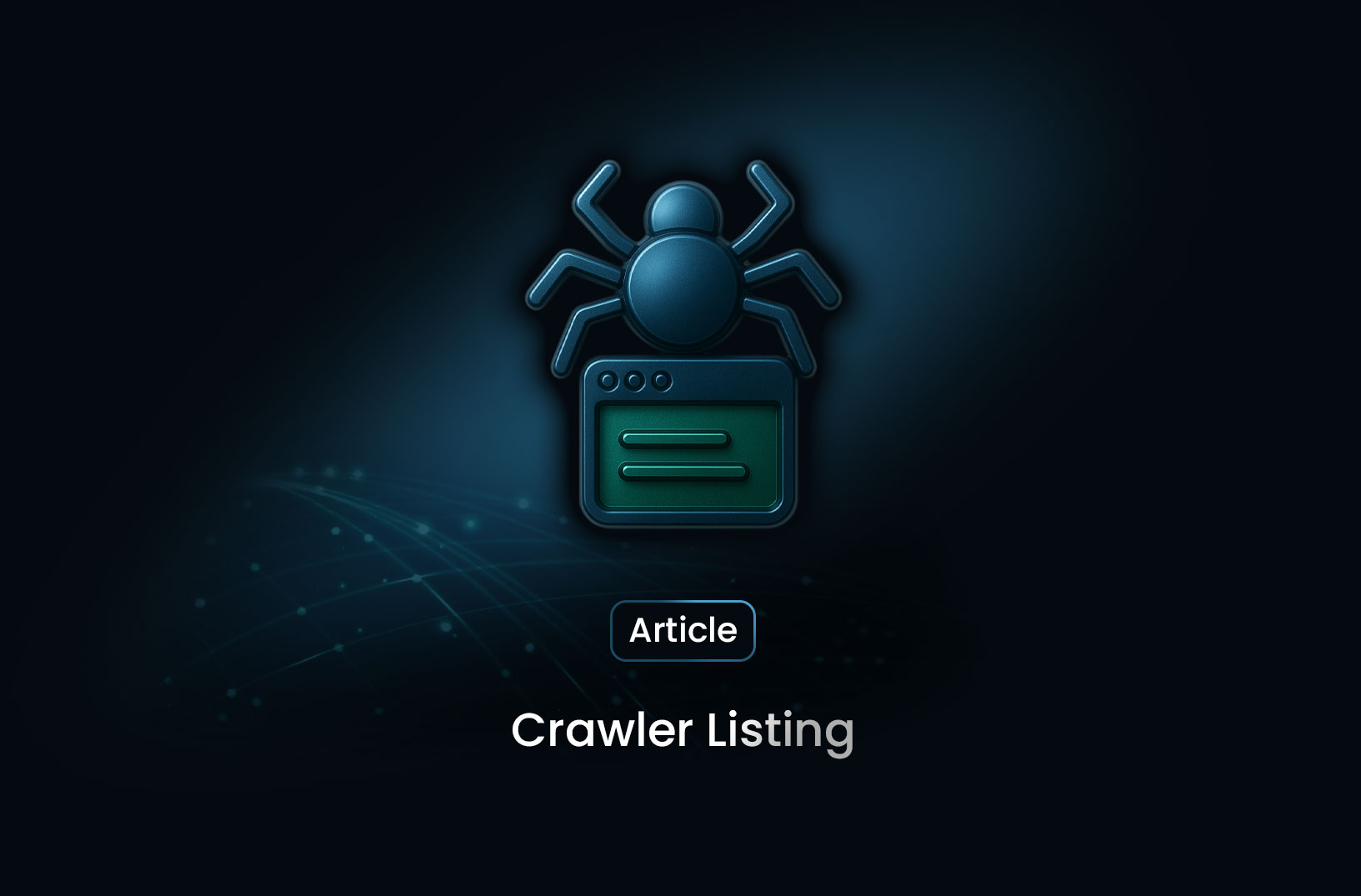 Crawler Listings: How They Work and Why Your Website Needs One