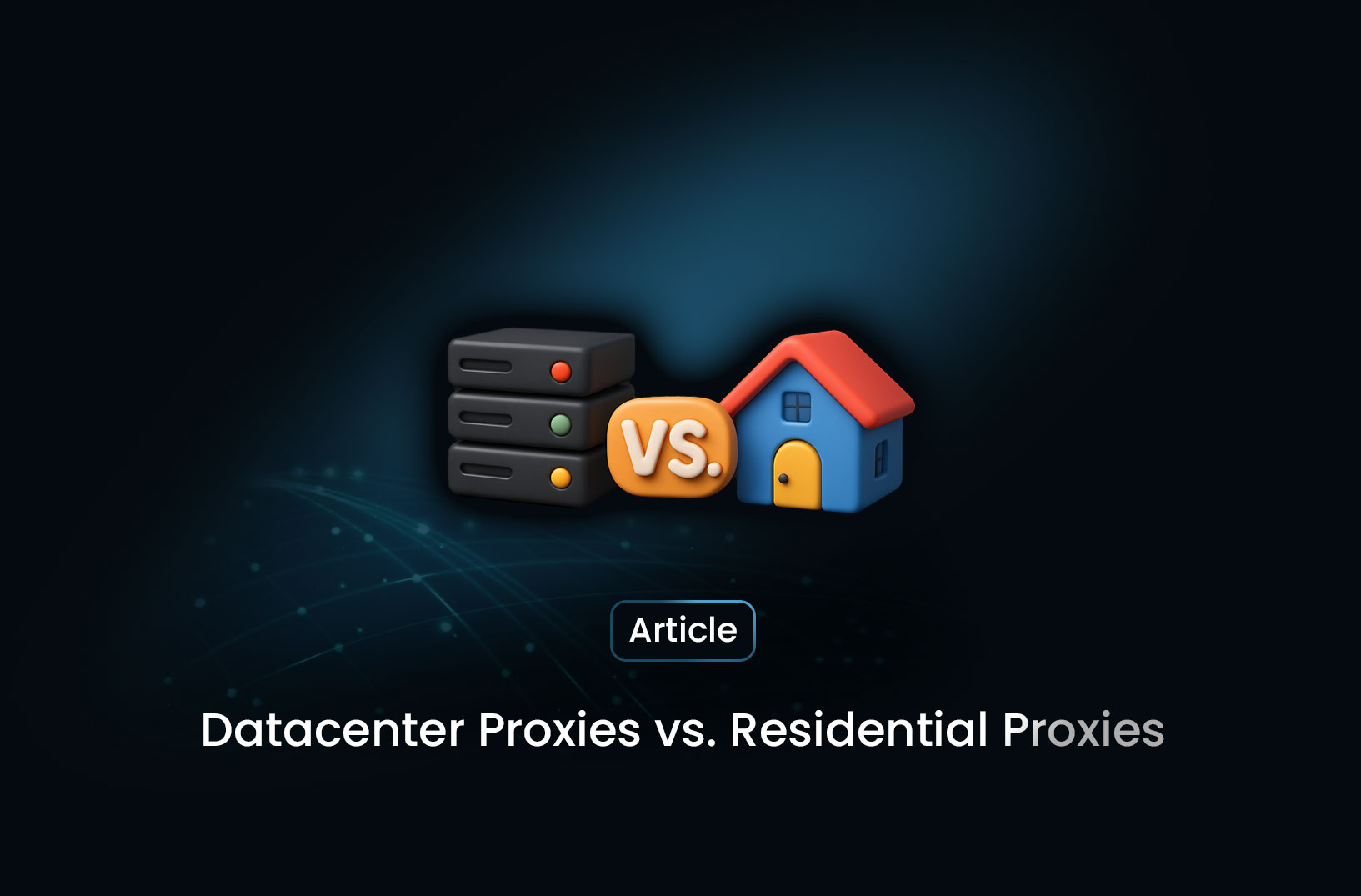 Datacenter Proxies vs. Residential Proxies: Which One Should You Use?