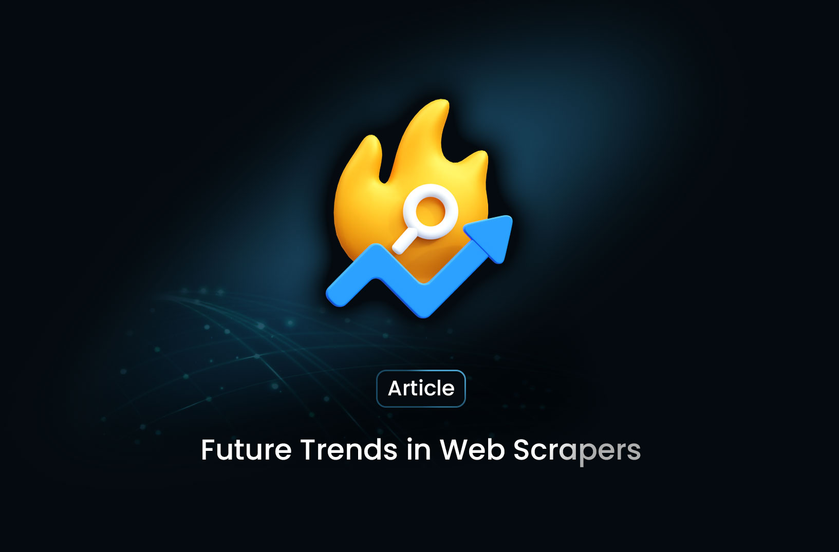 Future Trends in Web Scrapers: What to Expect and How to Prepare