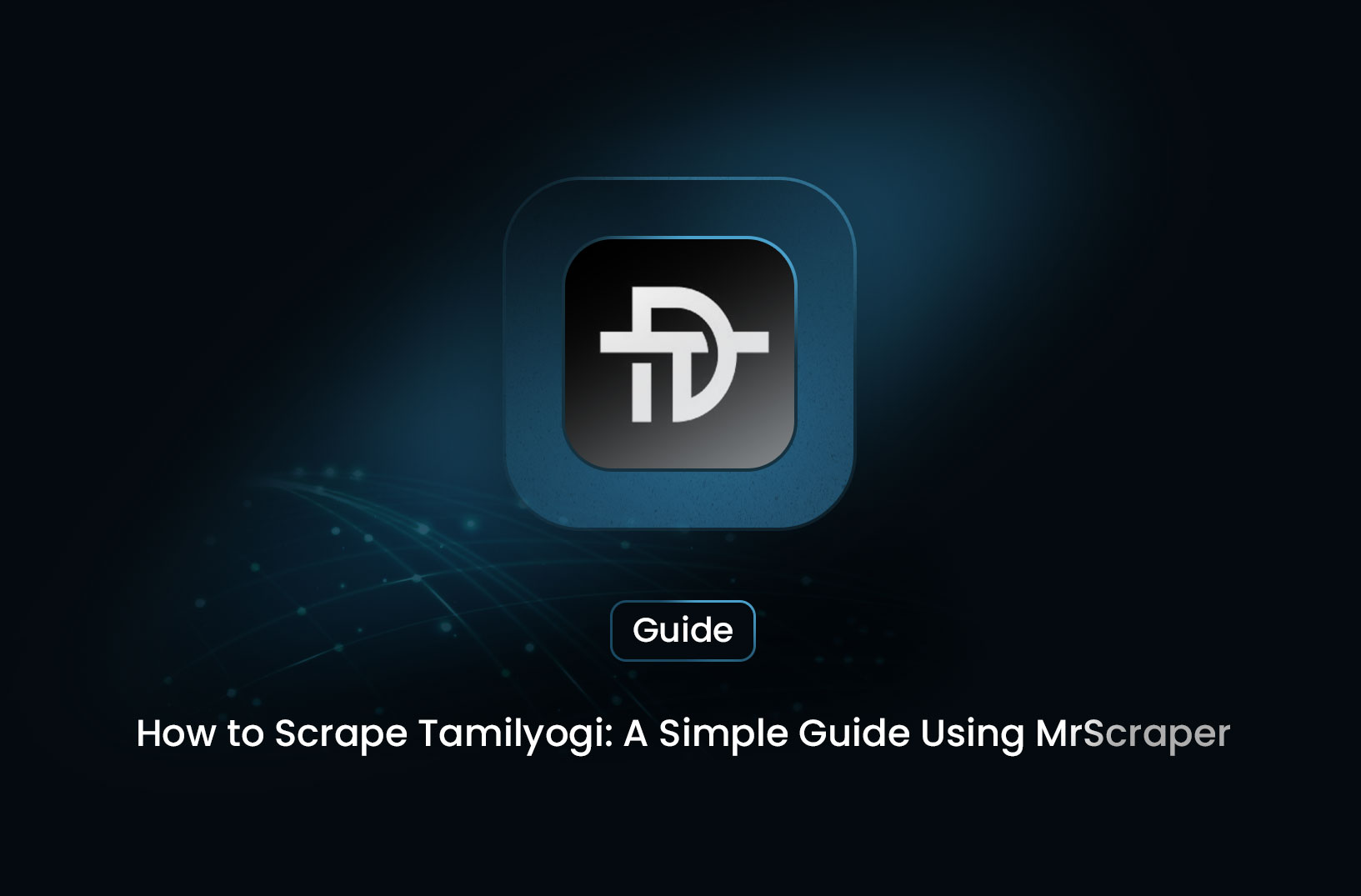 How to Scrape Tamilyogi: A Simple Guide Using MrScraper