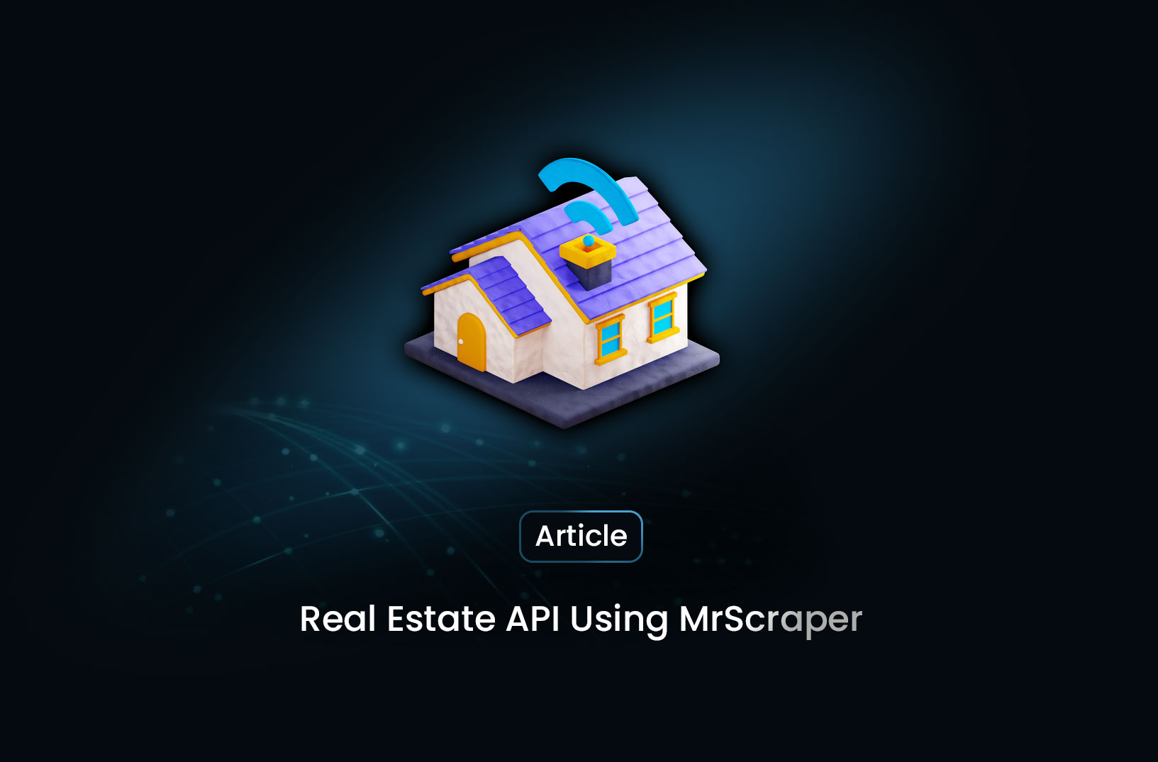 Getting More from Your Real Estate API Using MrScraper