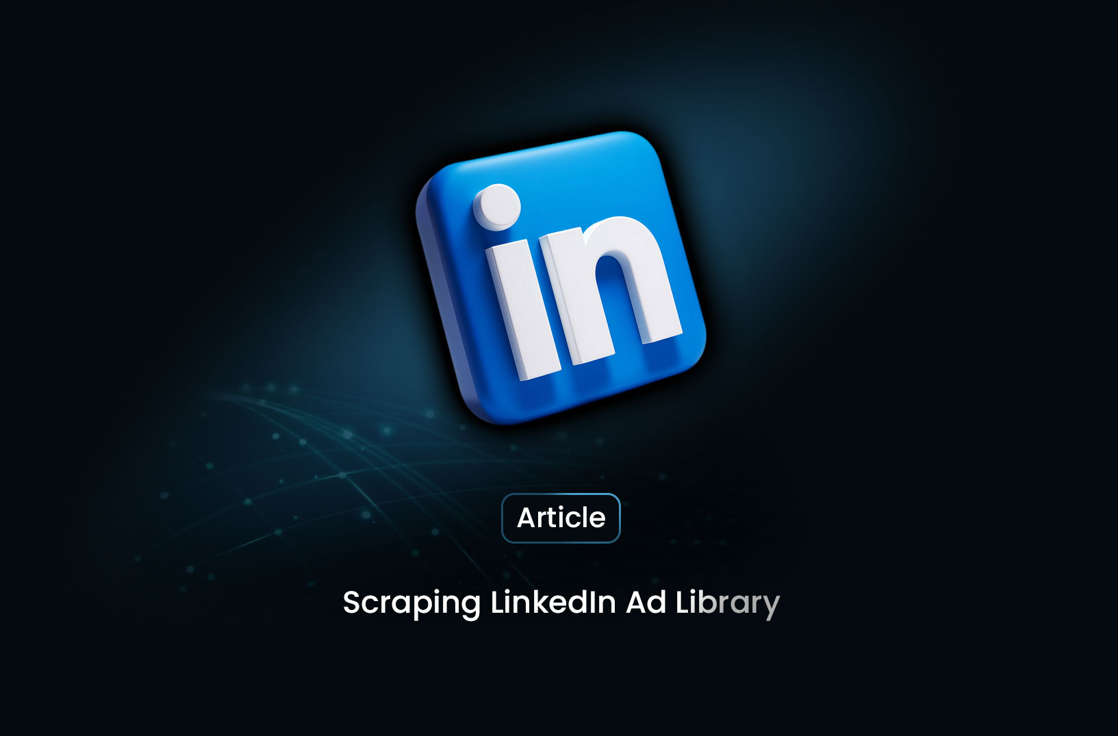 Scraping LinkedIn Ad Library Data Simplified: Meet MrScraper