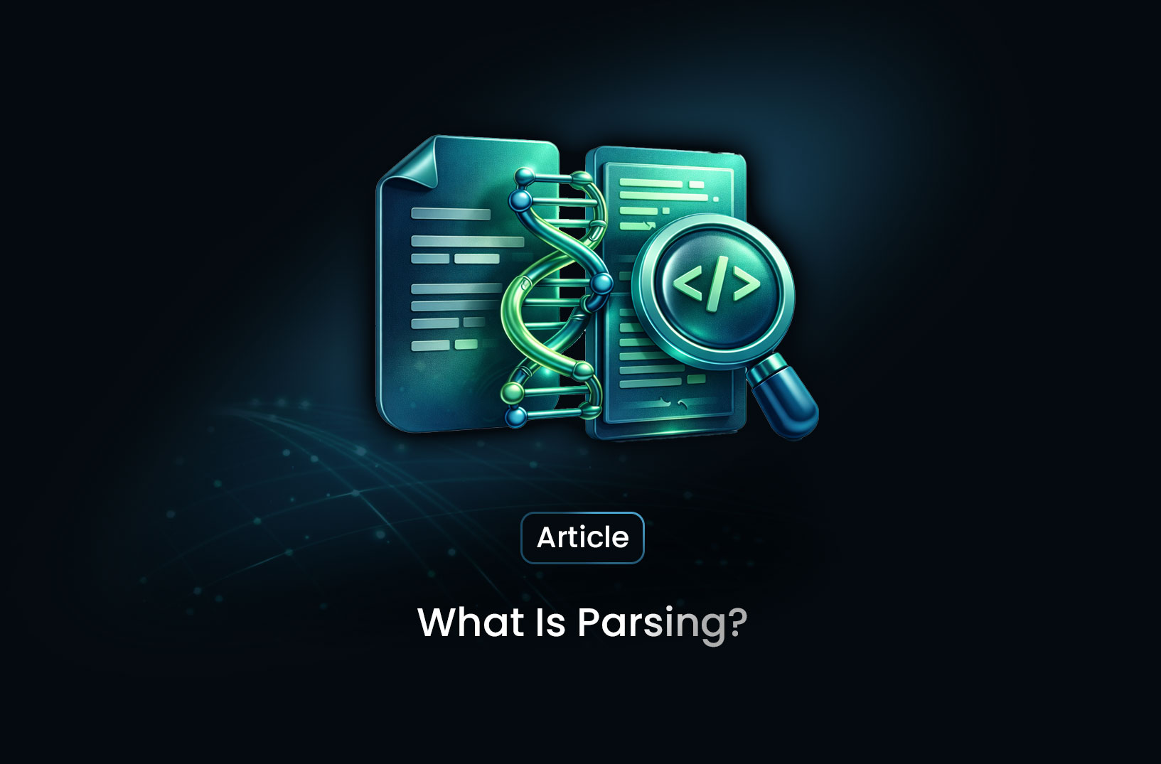 What Is Parsing? A Clear Definition and Practical Understanding