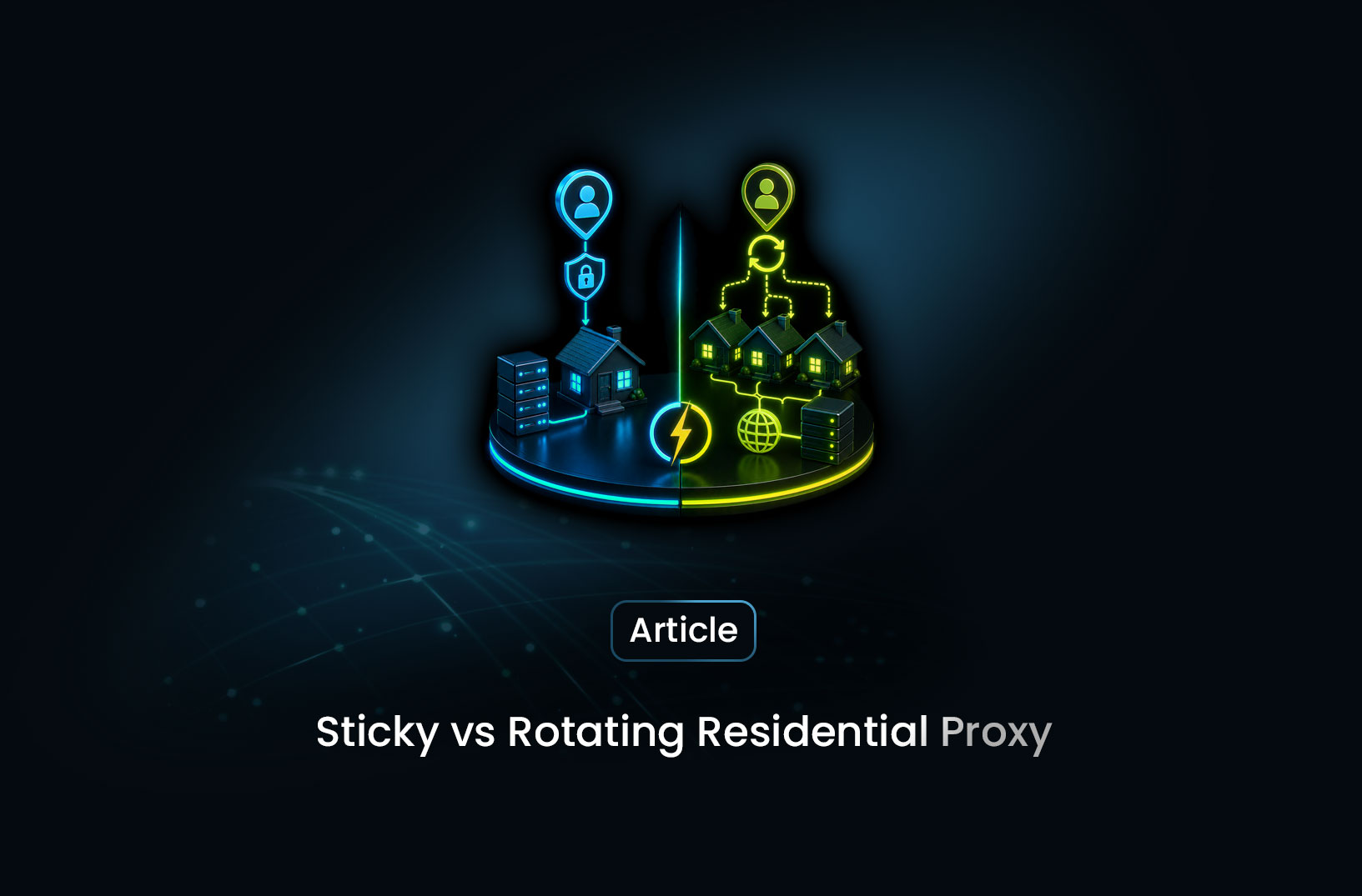 Sticky vs Rotating Residential Proxies: Which One Should You Use?