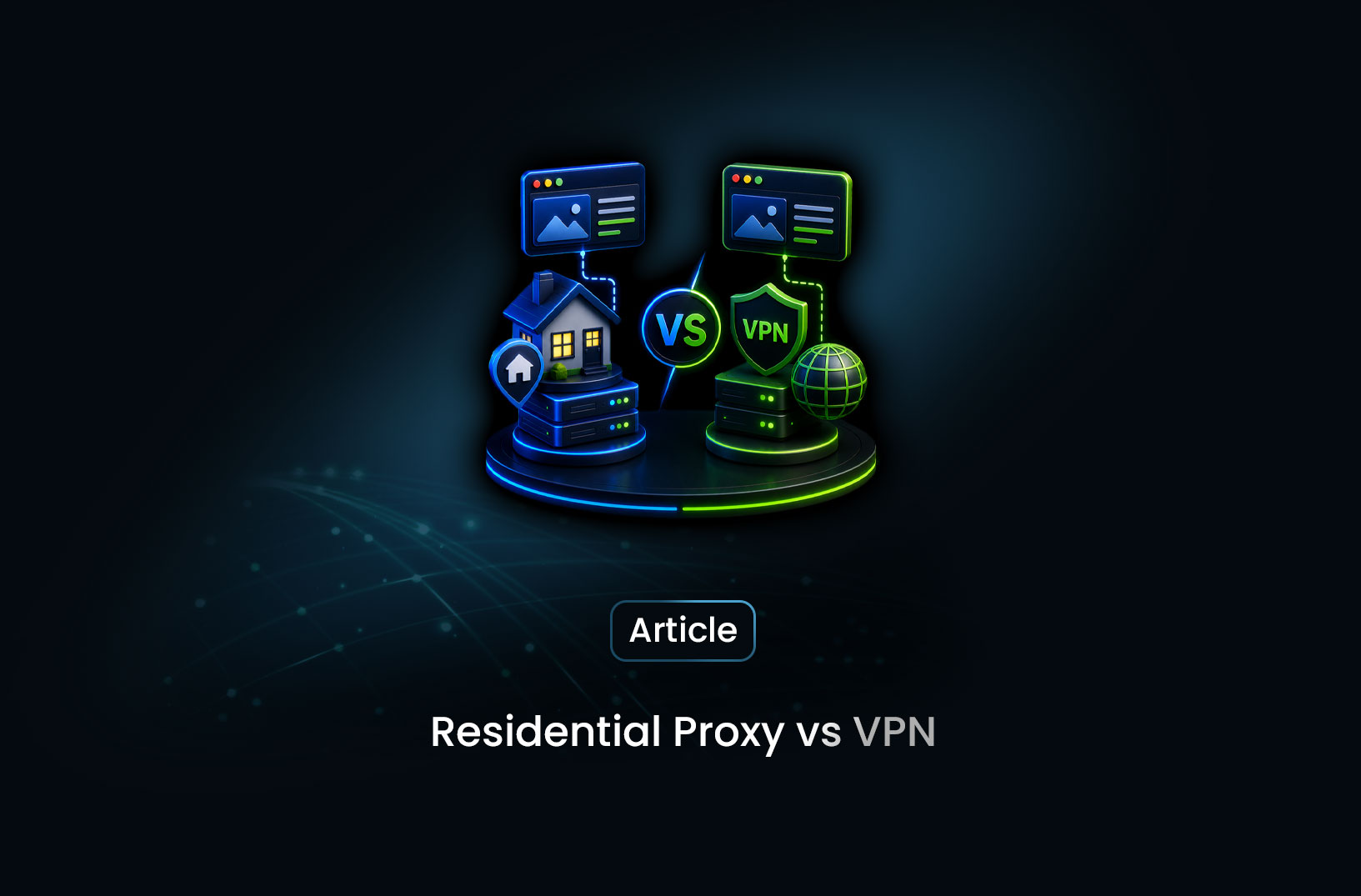 Residential Proxy vs VPN for Web Scraping: Which is Better?