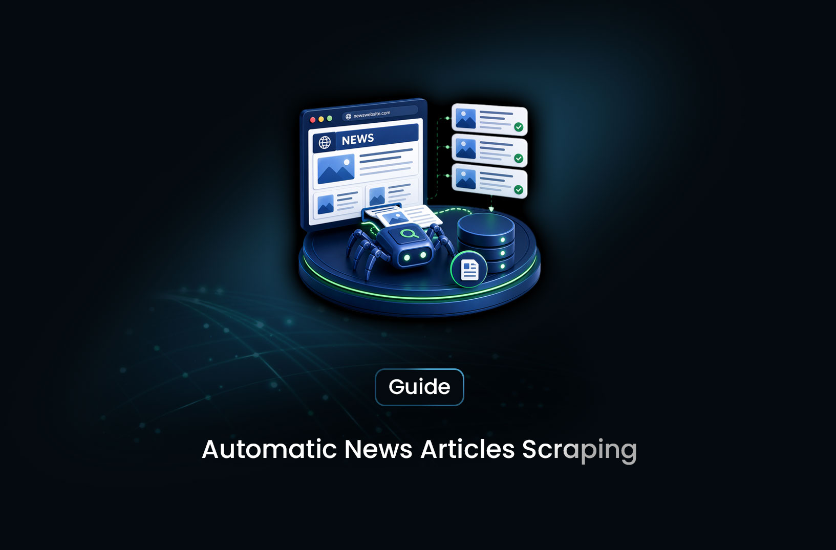 How to Scrape News Articles Automatically and Save Them to a Database
