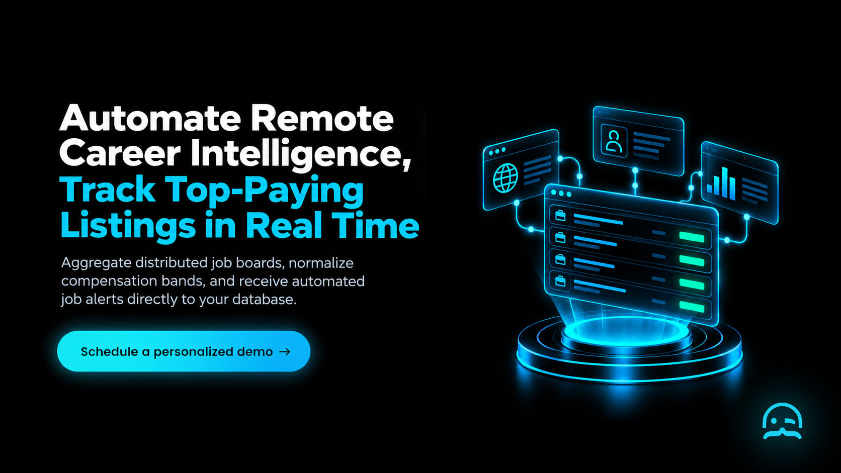 Tailored MrScraper remote career intelligence CTA banner showing multi-board job feeds, $120k+ salary filters, and automated cloud sync on a glowing circular pedestal.
