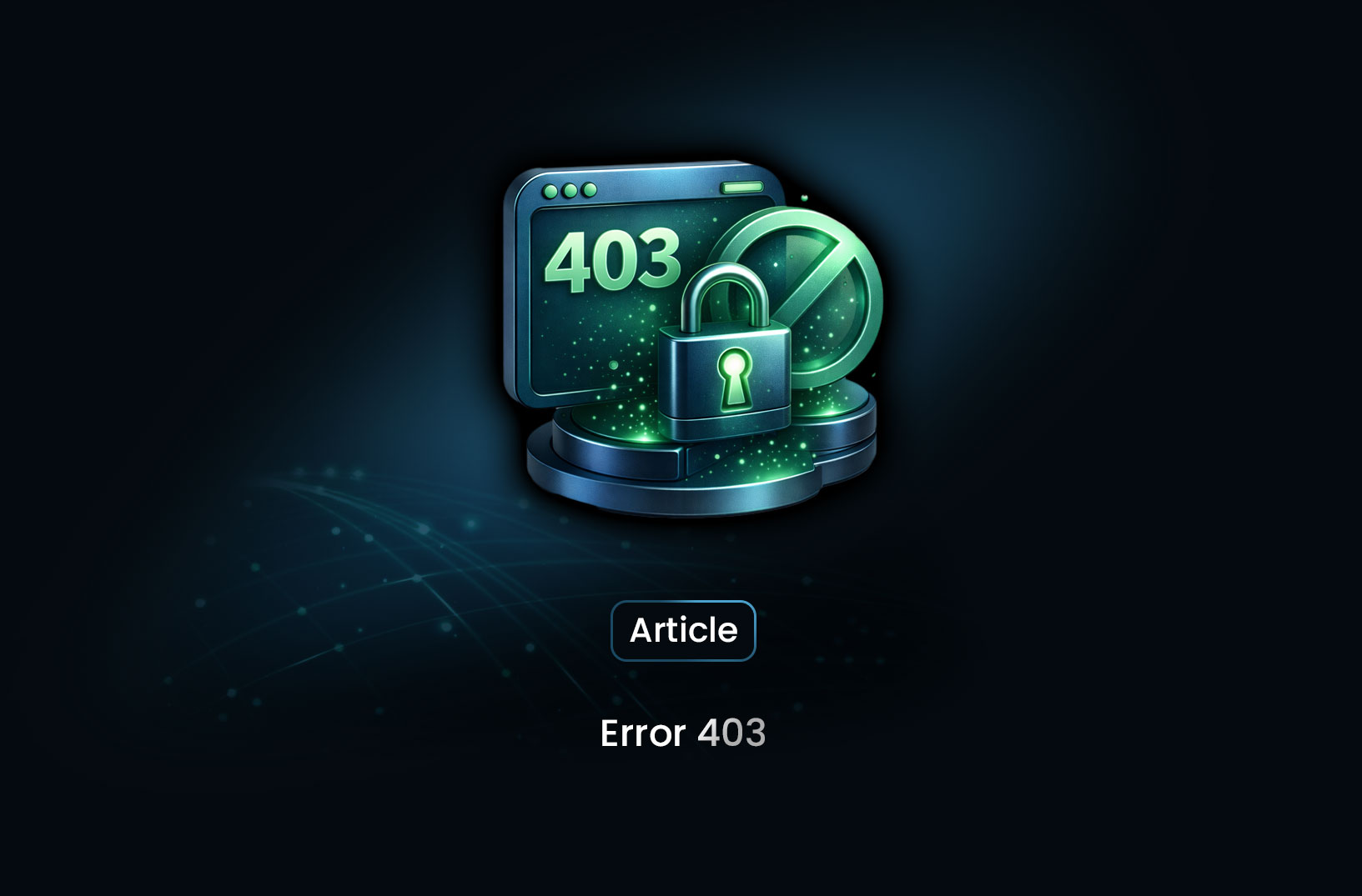 What Error 403 Forbidden Means — A Full Guide
