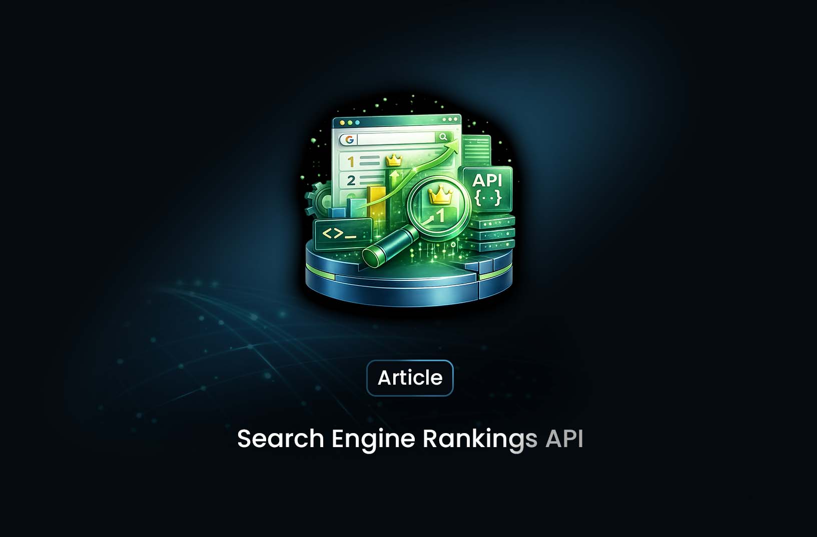 What Is a Search Engine Rankings API and How It Powers Modern SEO